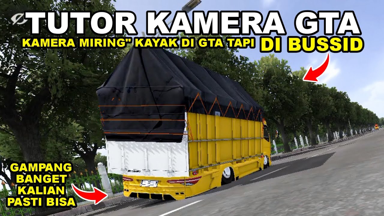 KAMERA GTA DI BUSSID😱🔥 || TUTORIAL KAMERA GTA DI BUSSID GAMPANG BANGET KALIAN PASTI BISA