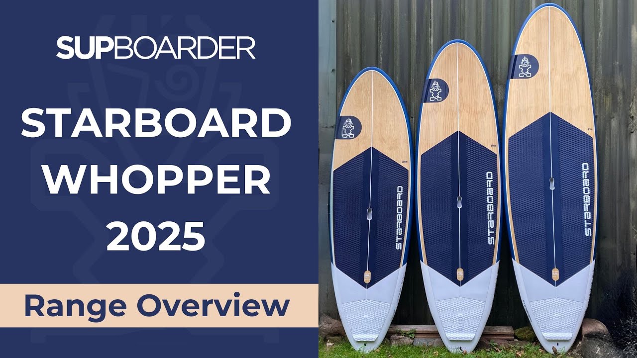 Обзор серии Whopper от Starboard 2025 / SUP-серфинг