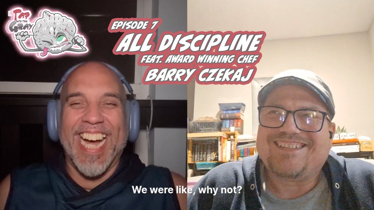 Discipline feat. Award Winning Chef Barry Czekaj