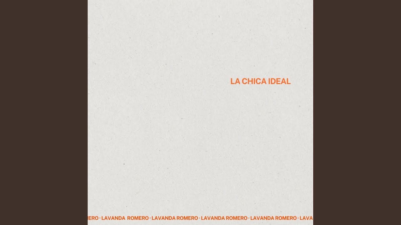 La Chica Ideal