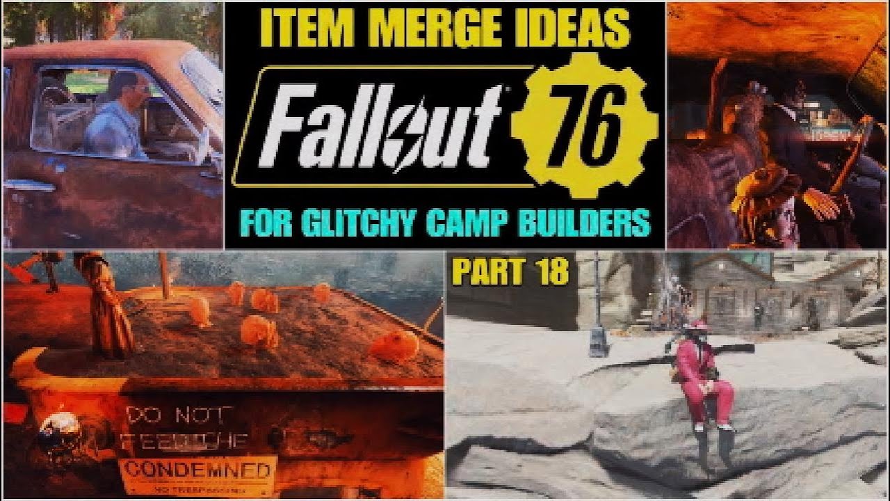 FALLOUT 76 item merge ideas for glitchy camp builders, PART 18