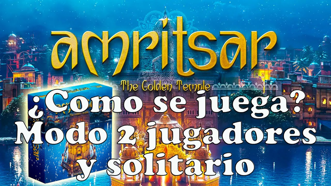Amritsar The Golden Temple #3 | Como se Juega | Dos Jugadores y Modo Solitario | Tutorial