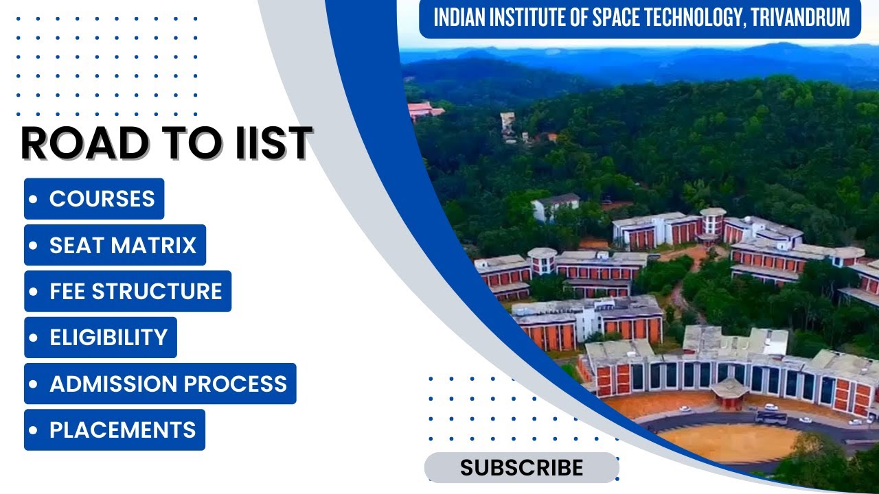 Road to Indian institute of Space Technology. Courses/Seat Matrix /Fee/Admission/placements (Tamil)
