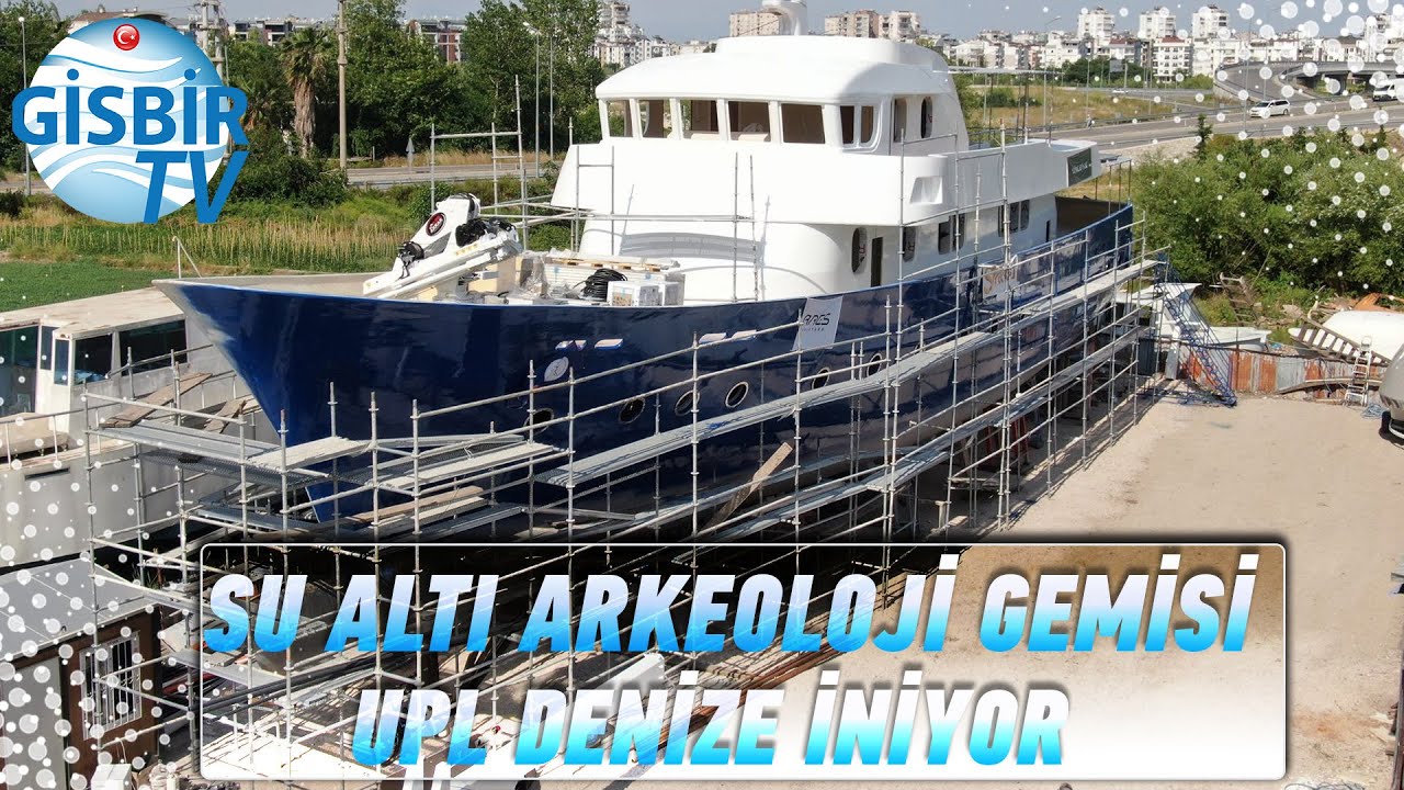 D&uuml;nyanın en modern su altı arkeoloji gemisi suya iniyor...