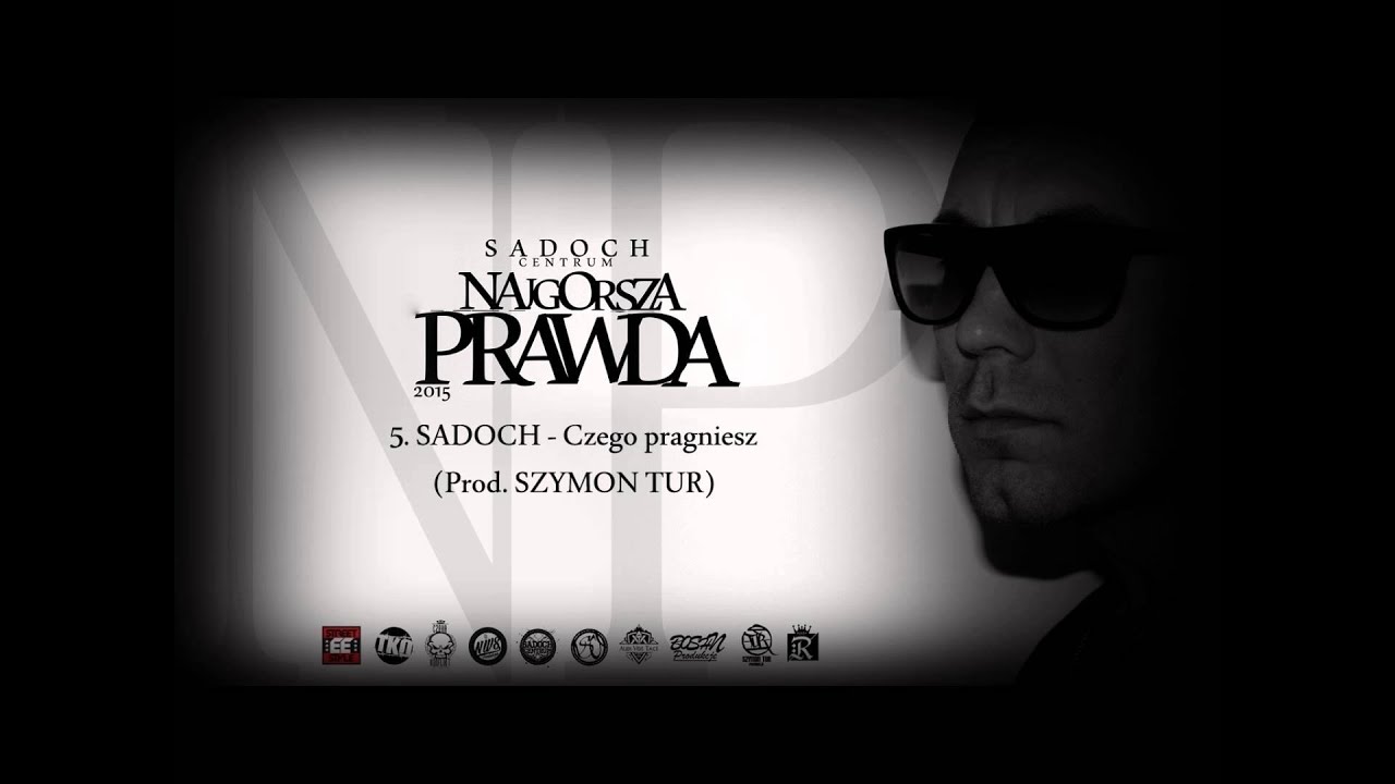 5. SADOCH - Czego pragniesz ( prod.Szymon TUR )
