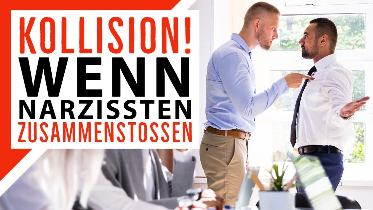 Kollision! Wenn Narzisst auf Narzisst trifft | Narzissmus