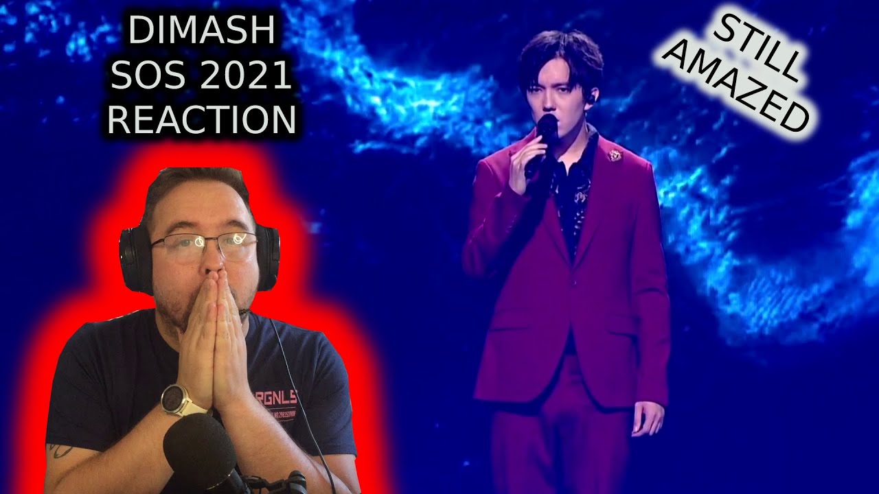 Dimash SOS 2021 Reaction! Incredible!