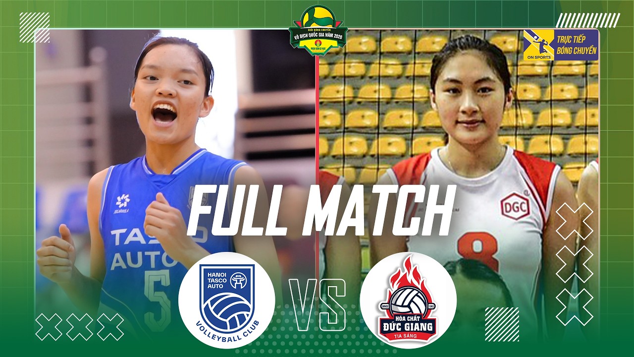 FULL MATCH | H&Agrave; NỘI TASCO AUTO vs HCĐG L&Agrave;O CAI | Giải b&oacute;ng chuyền VĐQG c&aacute;c CLB 2026
