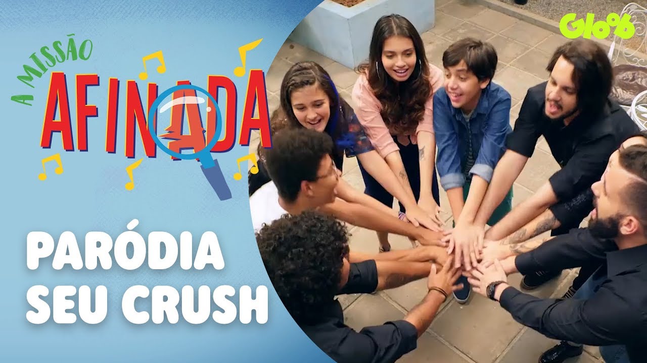 SEU CRUSH | PARÓDIA | D.P.A. – A MISSÃO AFINADA | Mundo Gloob