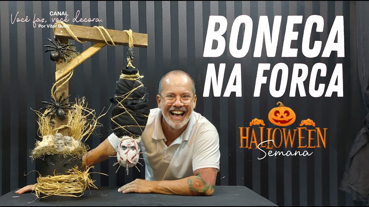 PASSO A PASSO DE COMO FAZER UMA BONECA NA FORCA PARA DECORAÇÃO DE FESTA HALLOWEEN