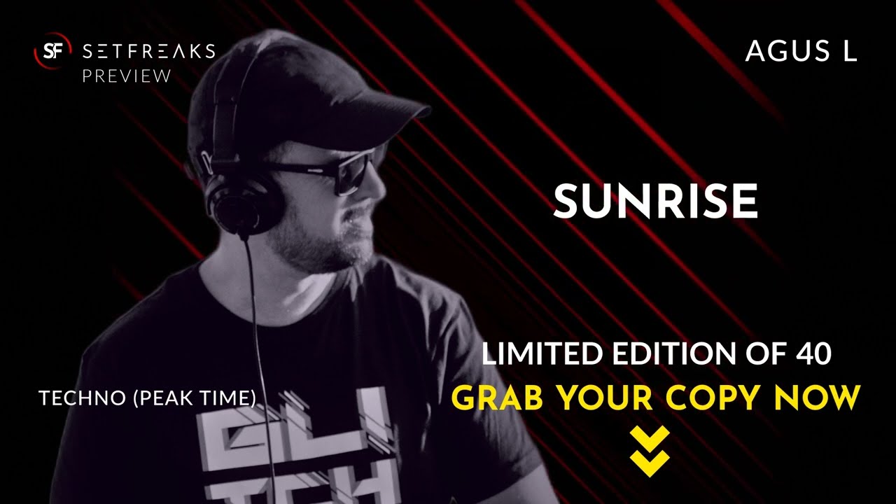Agus L - Sunrise (Peak Time Techno) | Limited Edition Release | Only 40 Copies! | SetFreaks.com