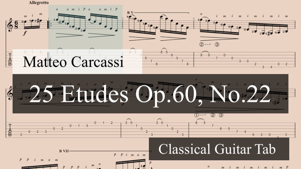 【classical guitar tab】25 Etudes Op.60, No.22 / M.Carcassi