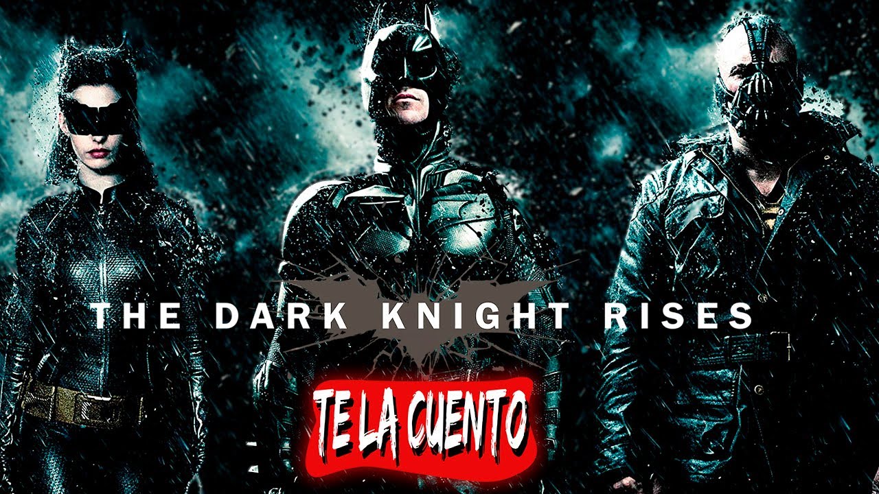 Batman el Caballero de la Noche Asciende | Te la Cuento