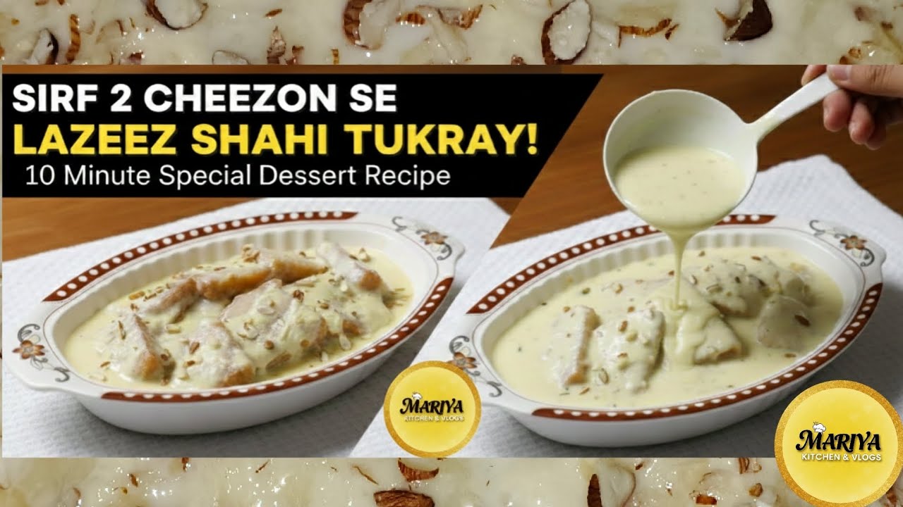 10 Minutes Dessert Recipe | Quick and Easy Shahi Tukray by Mariya Kitchen