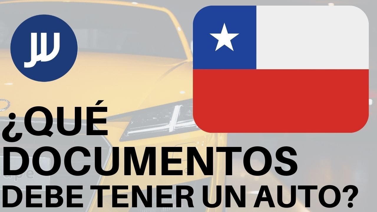 🇨🇱🇨🇱TODO lo que necesitas saber sobre la documentación de un auto en Chile 📎| Juan Ignacio Walker