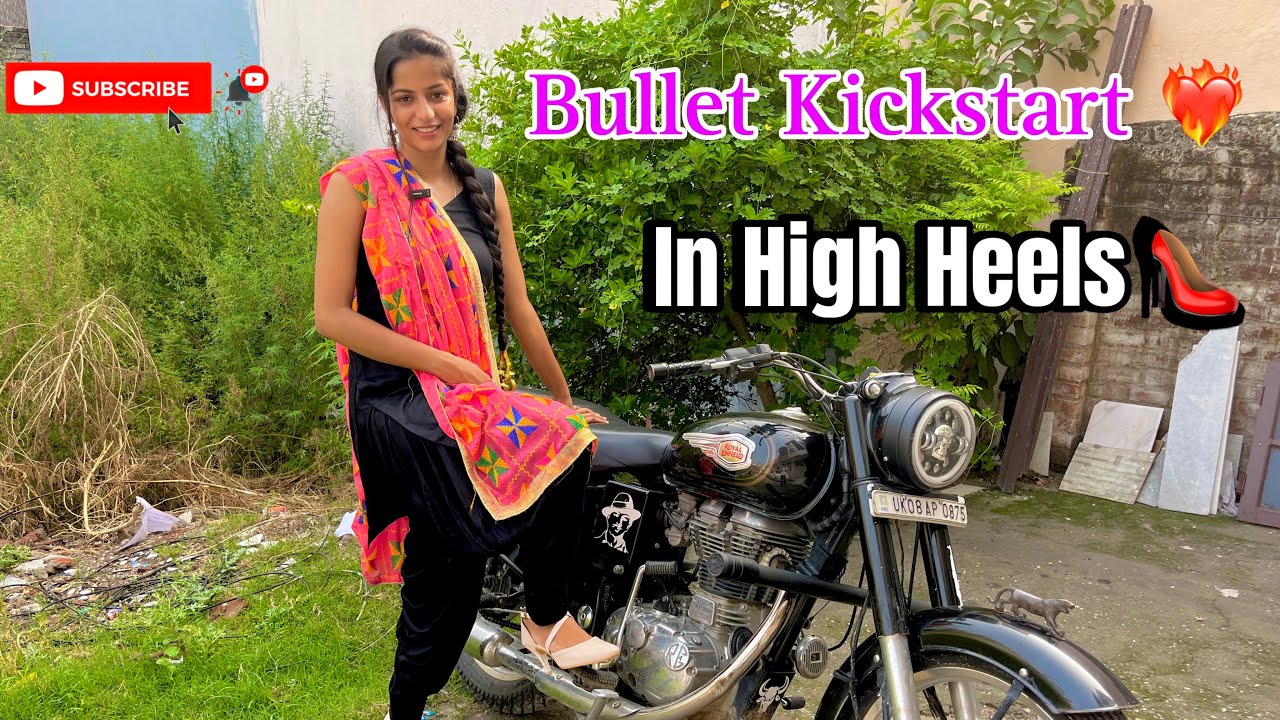 Bullet Kickstart in high Heels 👠 on Patiala Suit 🔥🔥 #bulletgirl #bullet