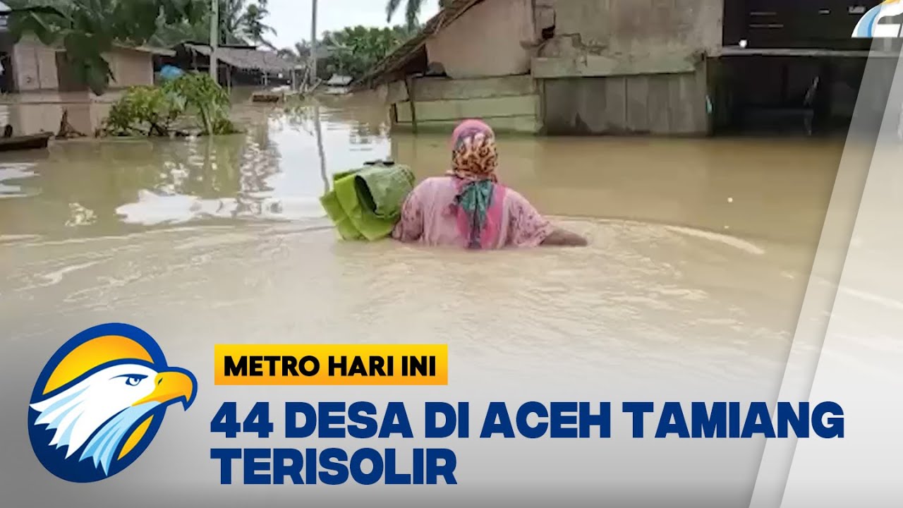 44 Desa di Aceh Tamiang Terisolir Akibat Banjir