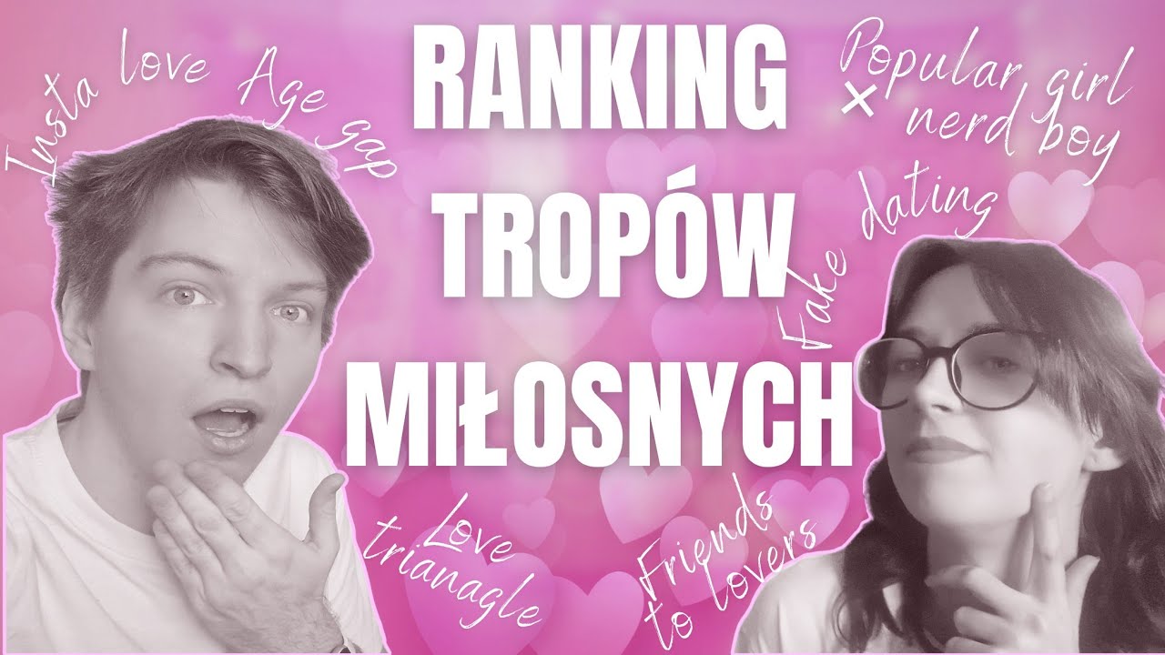 💖 RANKING TROPÓW MIŁOSNYCH W POPKULTURZE 