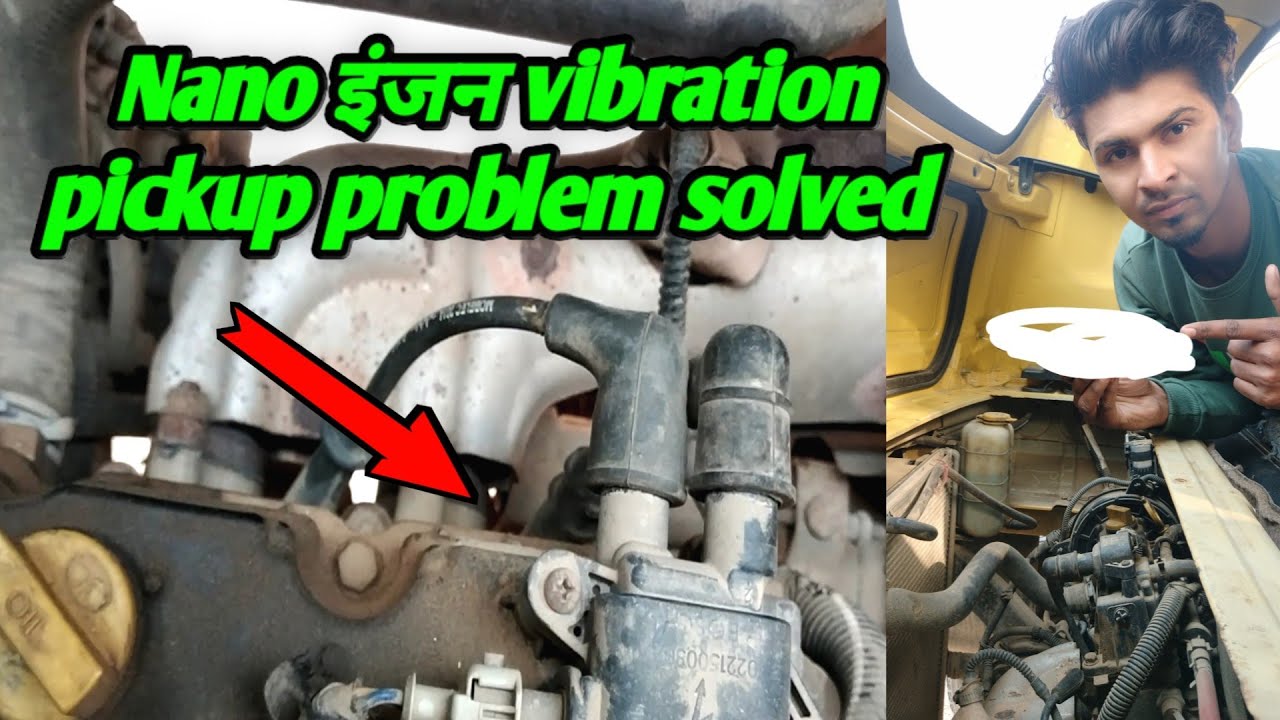 Tata nano engine vibration check light overheat warning light show pickup problem solved 2021,boby g