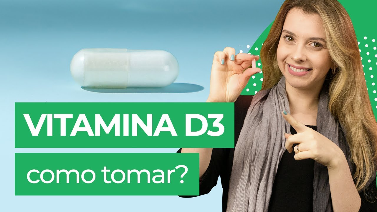Como Tomar Vitamina D3 [Suplementa&ccedil;&atilde;o e Fontes de Vitamina D3]