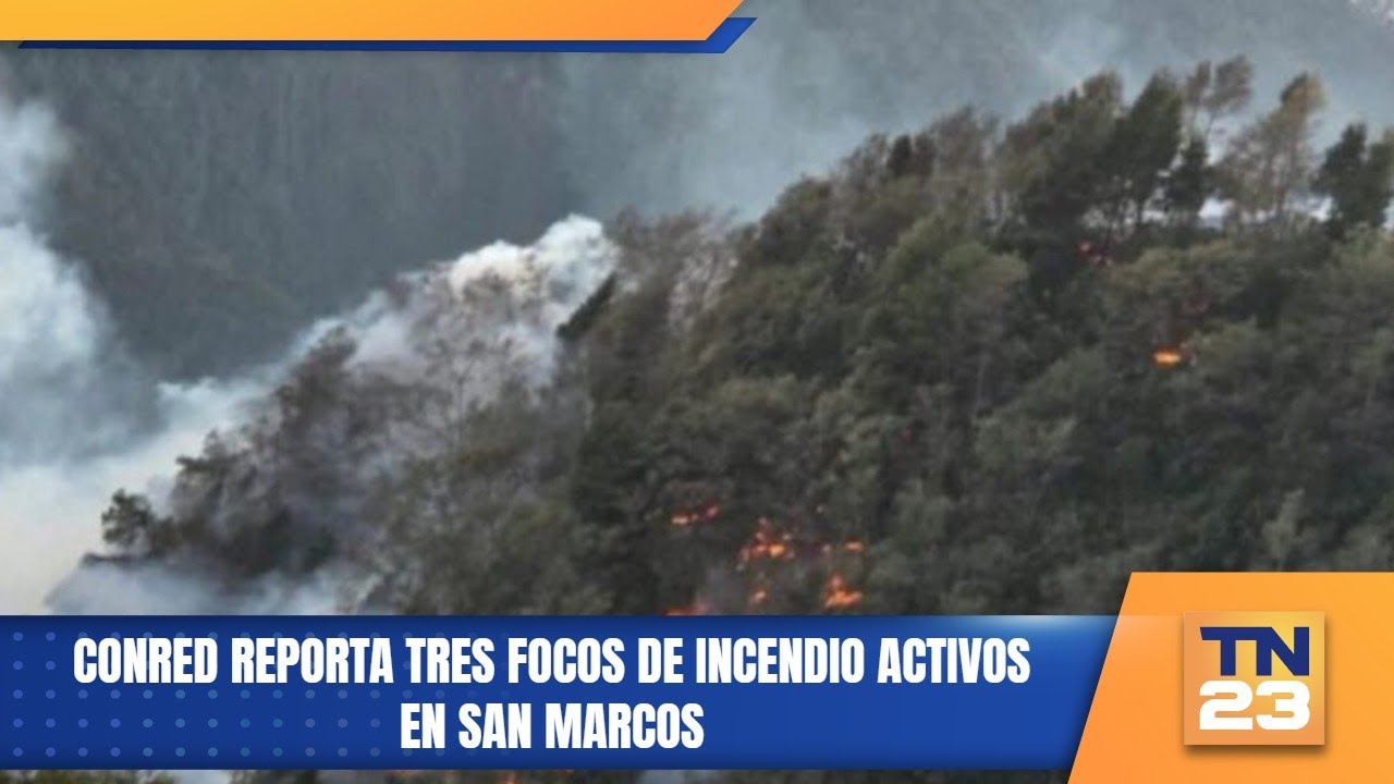 Conred reporta tres focos de incendio activos en San Marcos