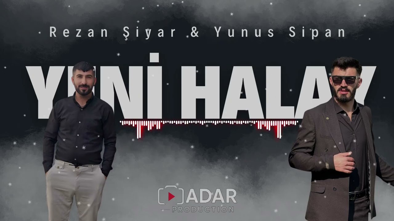 Rezan Şiyar & Yunus Sipan Yeni Halay | Adar Production 