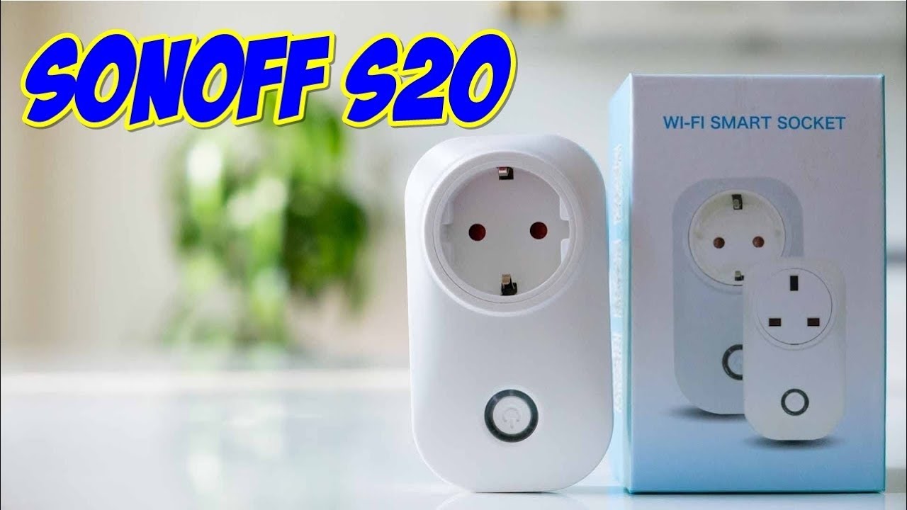 SONOFF S20 Smart WiFi Socket - умная Wifi розетка