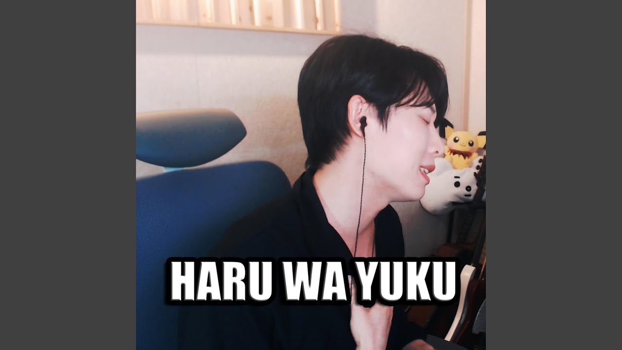Haru Wa Yuku