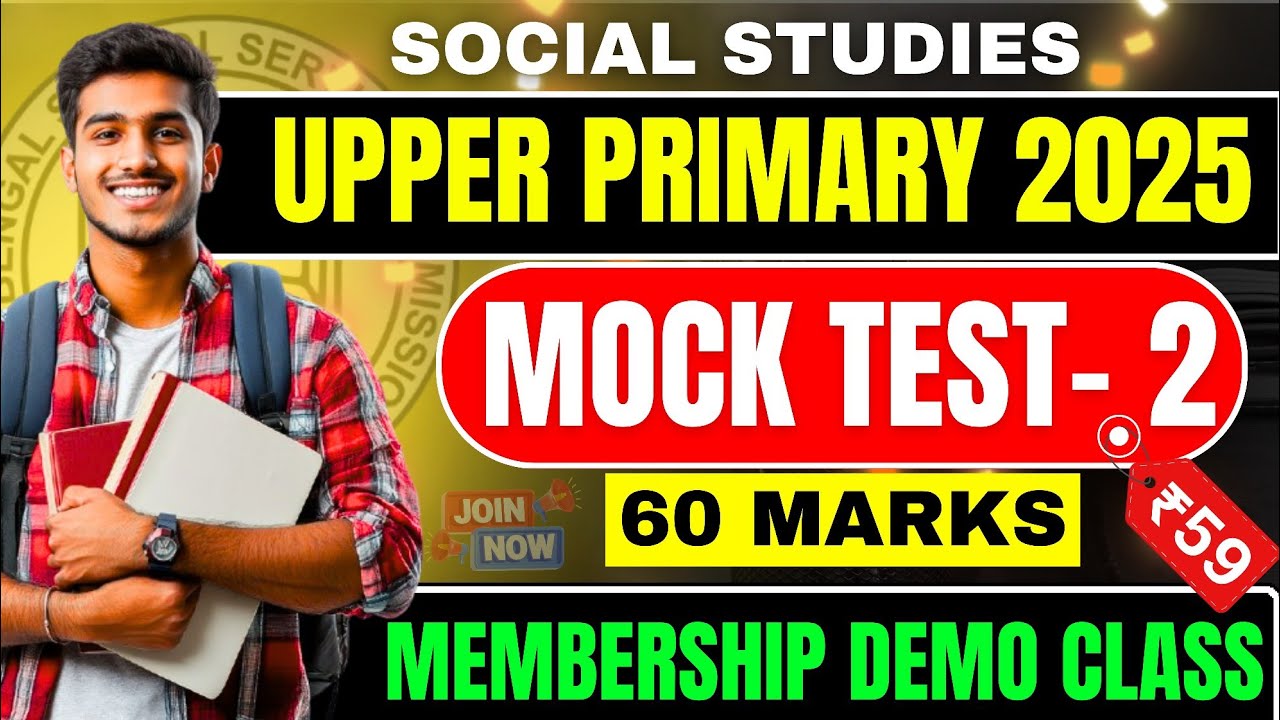 🔴UPPER PRIMARY TET 2025 || SOCIAL STUDIES MOCK TEST -2 || SOCIAL STUDIES CLASS 