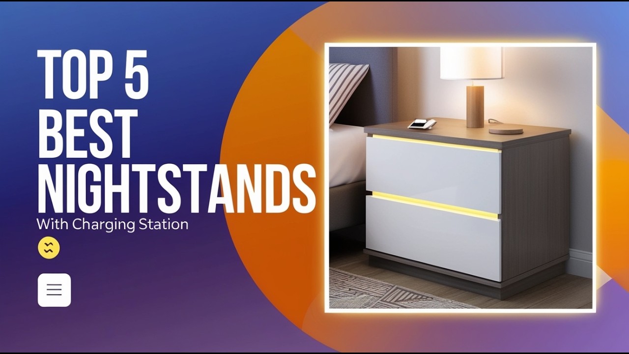 Top 5 Best Nightstands in 2026 | Modern Bedside Tables with Charging Station