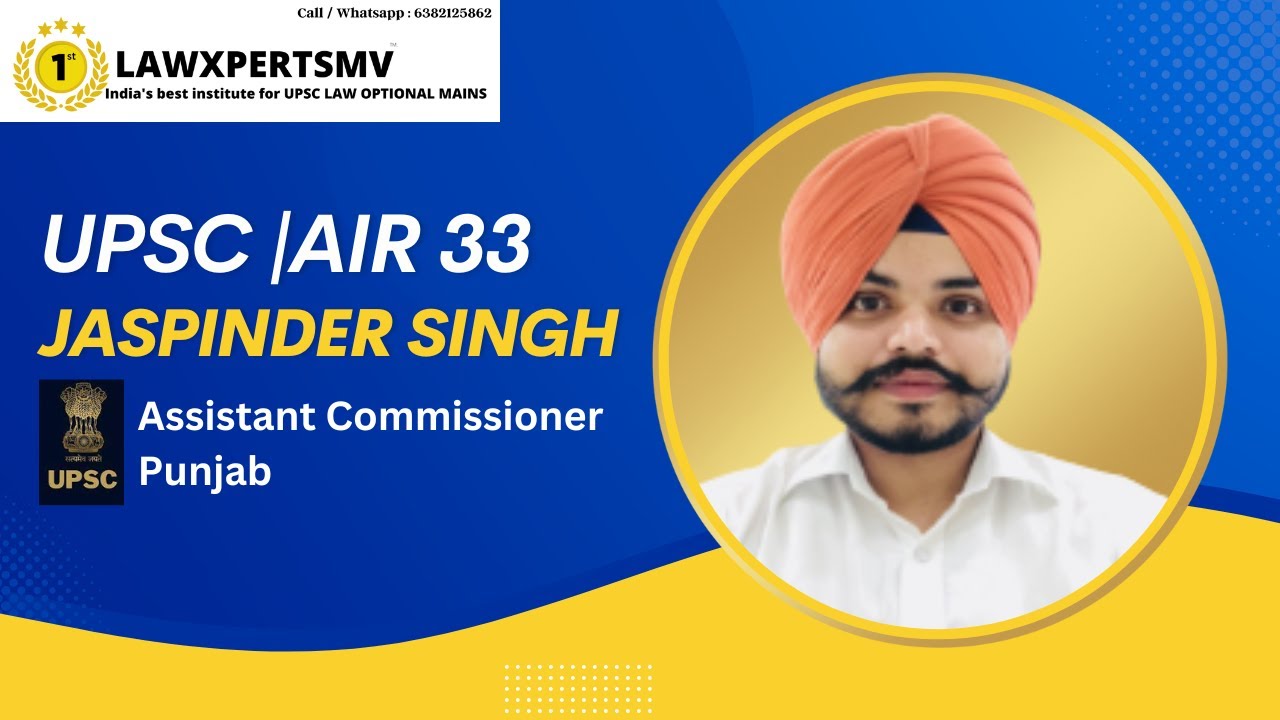 Cracking UPSC Law Optional: Tips and Tricks from a Topper | Mr. Jaspinder Singh AIR 33