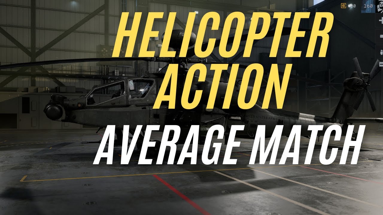 Helicopter Action Average Match Liberation Peak No Talking