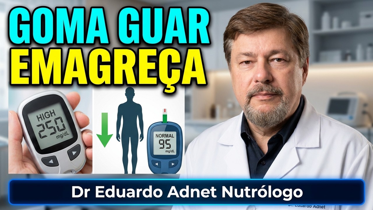 GOMA GUAR para O INTESTINO, para EMAGRECER e CONTROLE DO AÇÚCAR NO SANGUE #dreduardoadnet