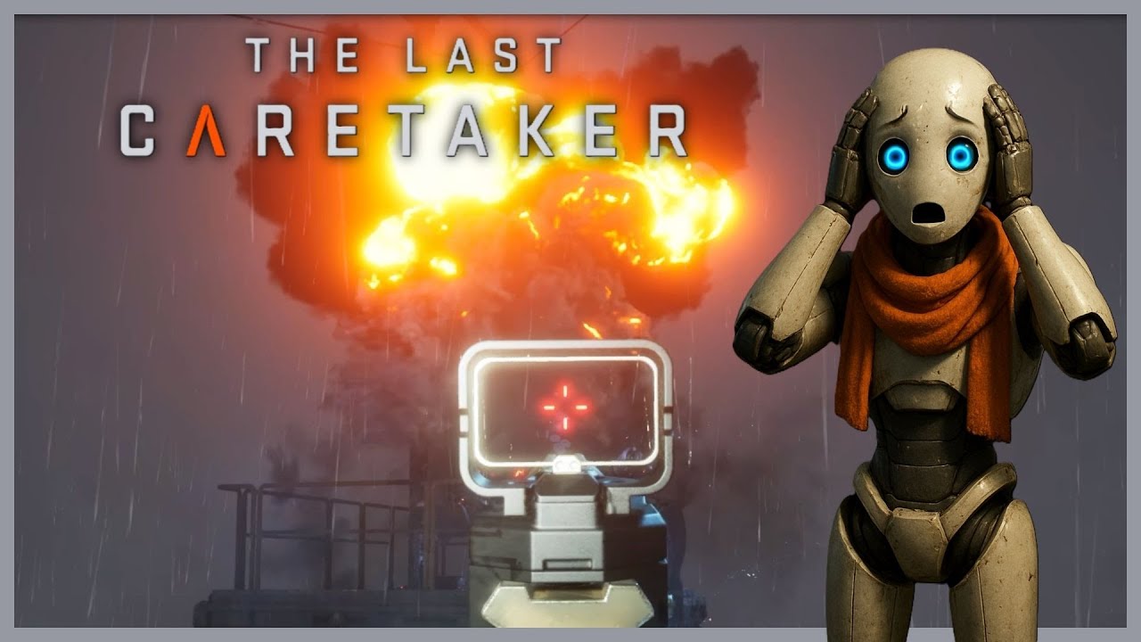 NEULAND MUSS ENTDECKT WERDEN 🤖 THE LAST CARETAKER 🤖 24