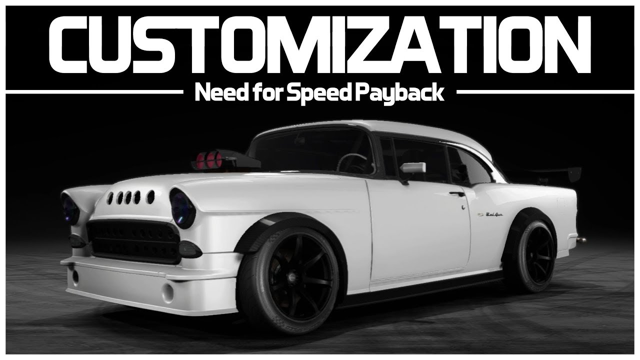 Need for Speed Payback - Preview Drift Super Build Customization - Chevrolet Bel Air