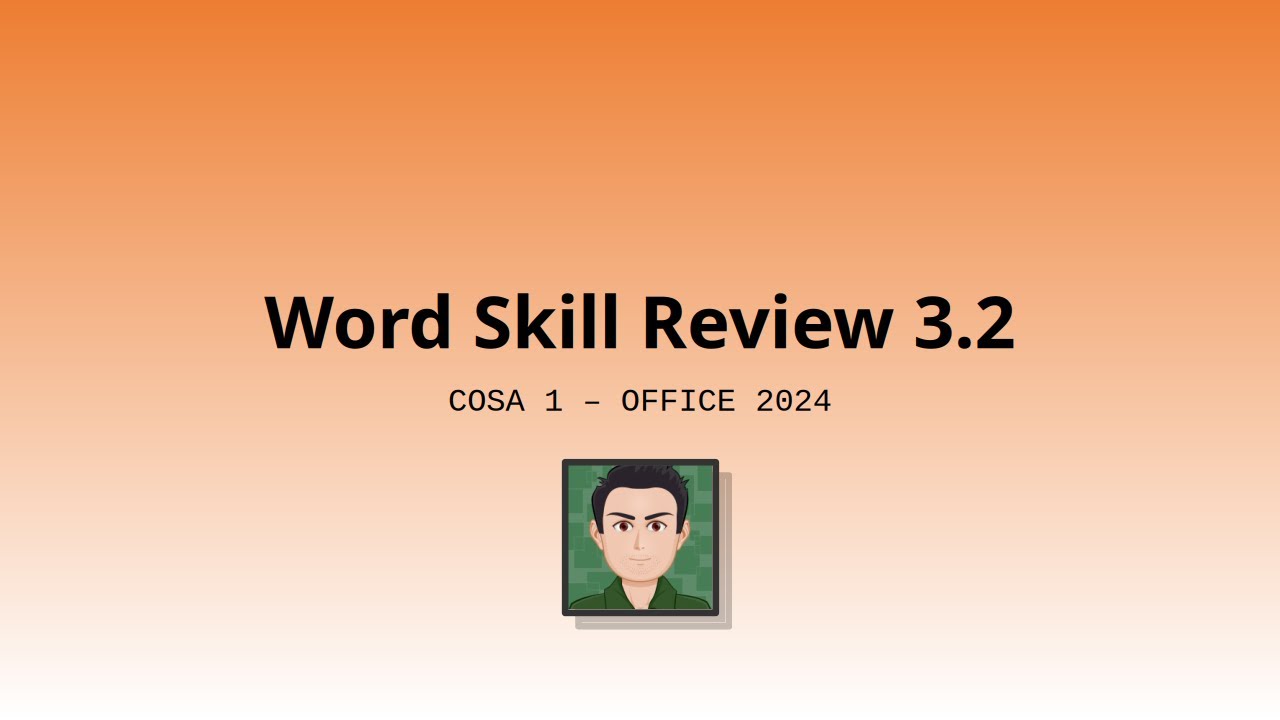 COSA 1: Word Skill Review 3-2 (SIMnet 2024)