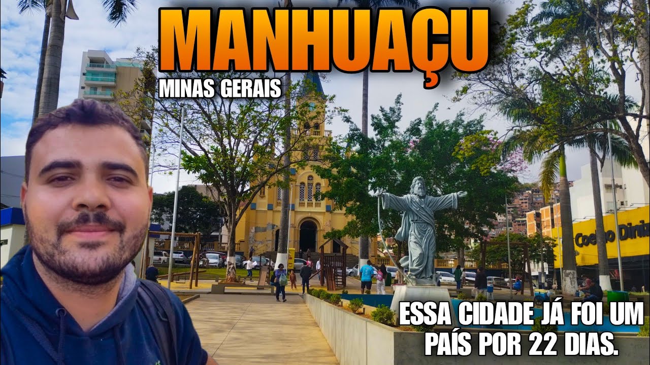 CONHECENDO E PASSEANDO EM MANHUAÇU MINAS GERAIS | ESSA CIDADE JÁ FOI UM PAÍS 