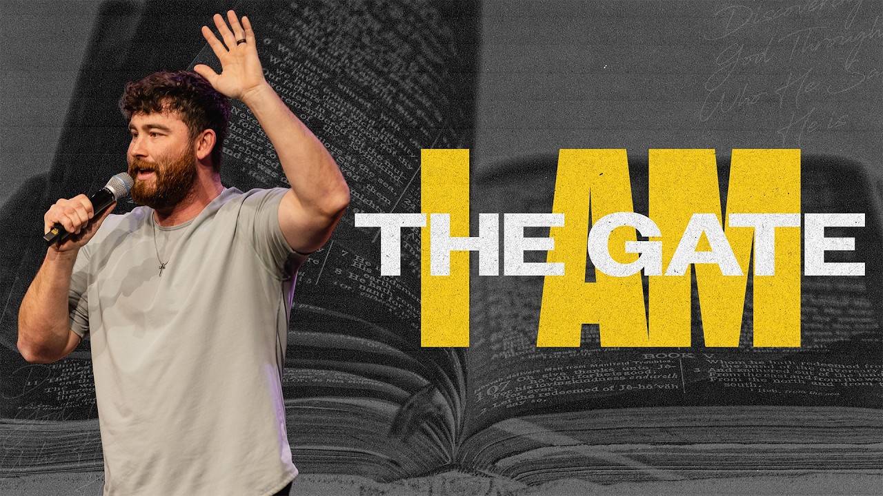 I Am The Gate | Trevor Atchley | Radical Church