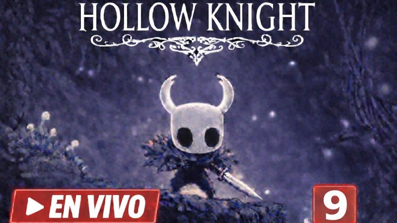 HOLLOW KNIGHT #9.3