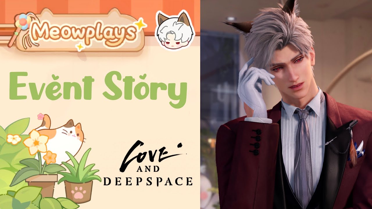 Sylus: Meowplays | Meow's Time! | Event Story | Love and Deepspace | Yes, Cat Caretaker