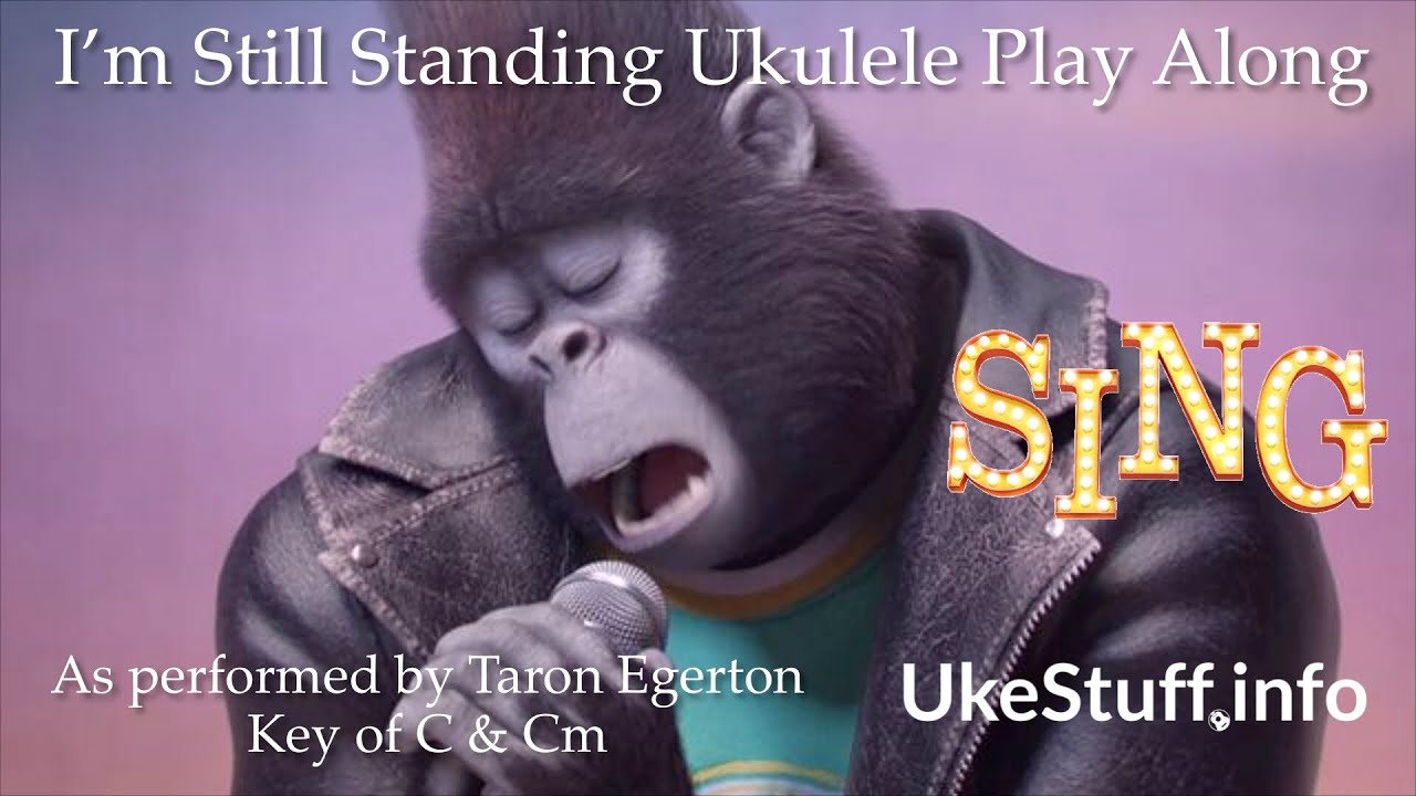 I’m Still Standing Ukulele Play Along