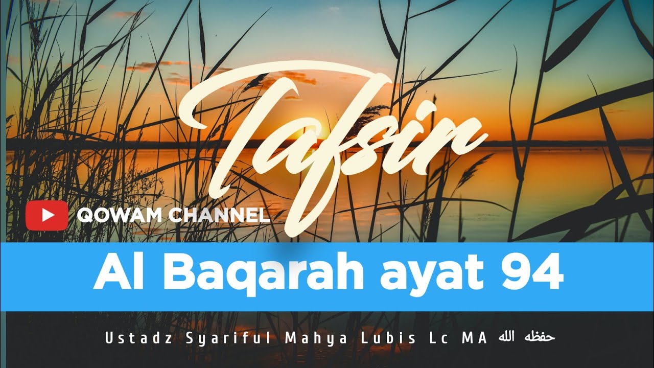 Tafsir Al Baqarah ayat 94