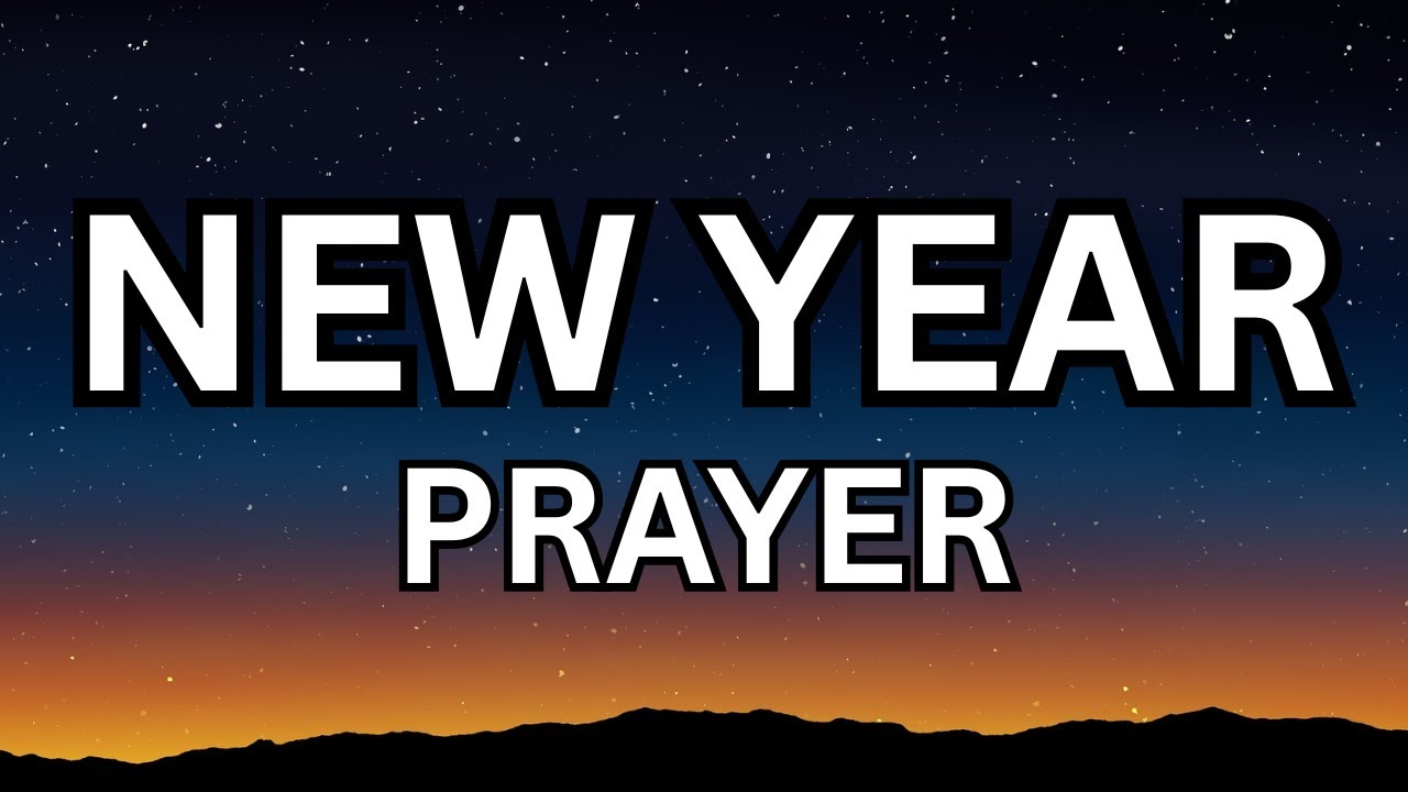 New Year Prayer To Thank God for Everything | Start the Year with God’s Blessings & Faith