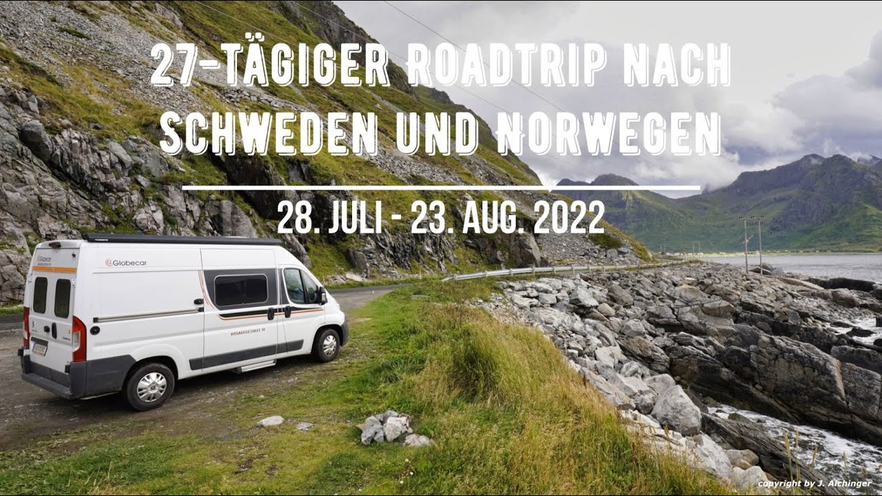 Roadtrip Schweden & Norwegen 2022 (mit dem Wohnmobil)