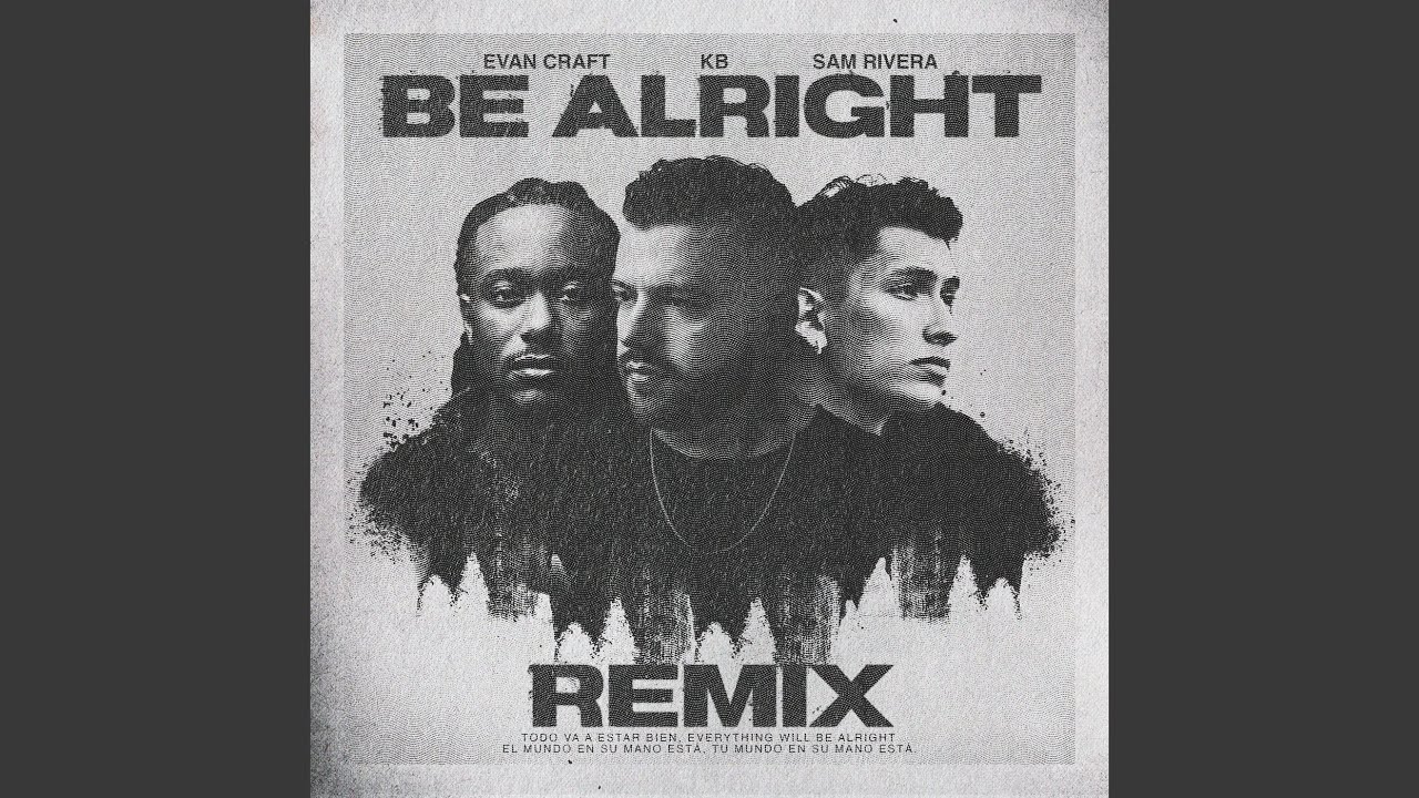 Be Alright (Remix)