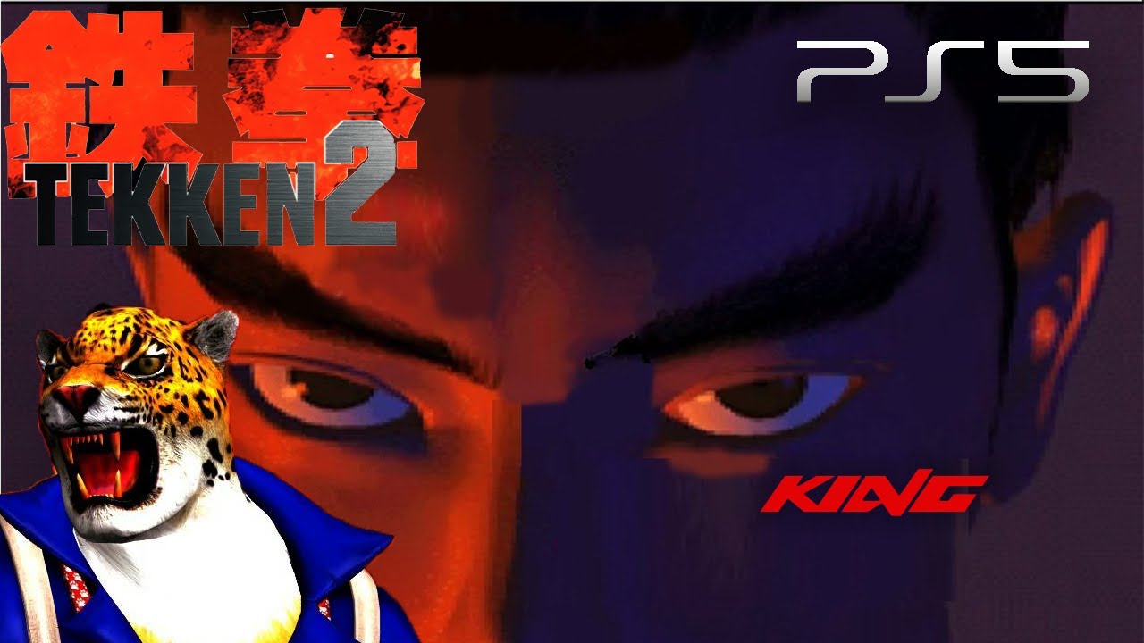 Tekken 2 PS5 - King Gameplay- Arcade Modus