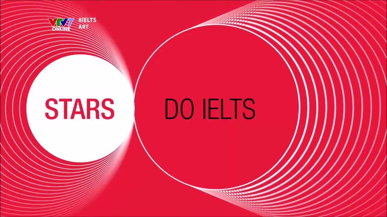 8 IELTS | S01E05 | STARS DO IELTS | ĐINH MẠNH NINH