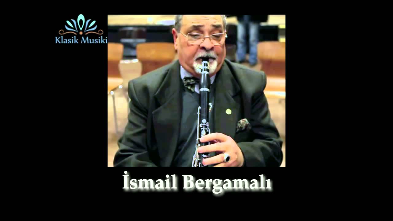 İsmail Bergamalı Hüzzam Klarnet Taksimi