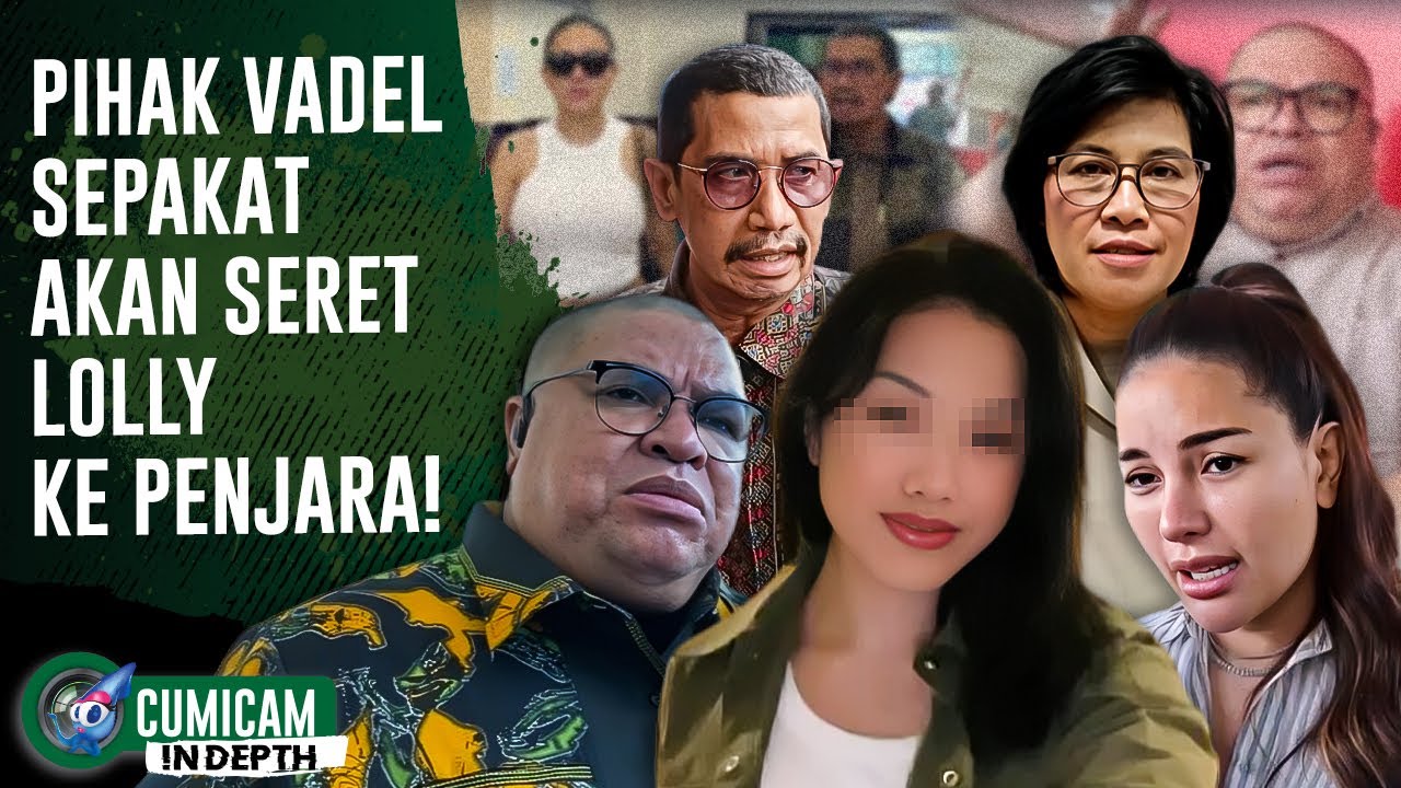 Pihak Vadel Sepakat Seret Lolly Ke Penjara Atas Dugaan Tindakan Ab*rs1, Nikita Ungkap Ini! | INDEPTH