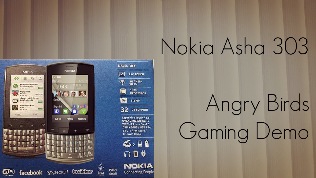 Nokia Asha 303 Angry Birds Game Demo - Dual SIM 1Ghz Feature Phone